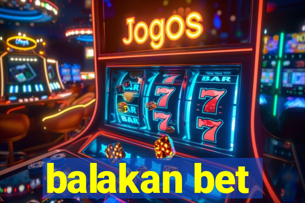 balakan bet